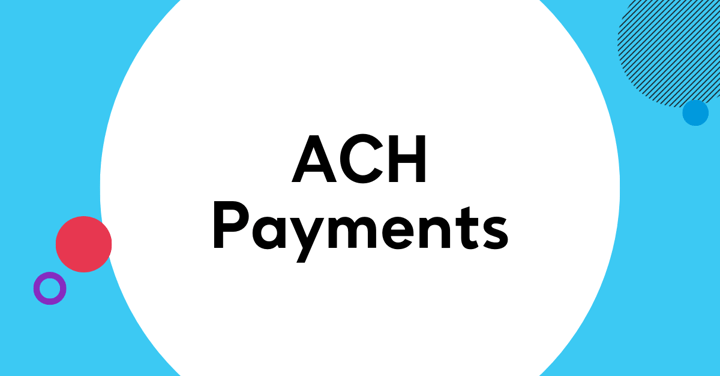 ACH Payments